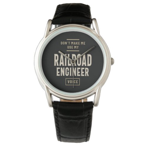 Railroad Engineer Job Occupation Birthday Worker Watch
