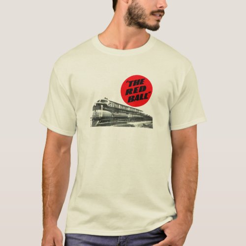 Railroad Red Ball Express Train T_Shirt