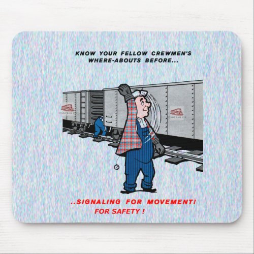 Railroad Safety Comes First Vintage     Mouse Pad