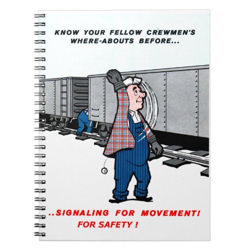 Railroad Safety Comes First Vintage     Notebook