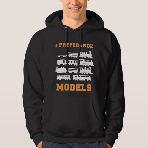 Railroad Train Lover I preference Models Hoodie