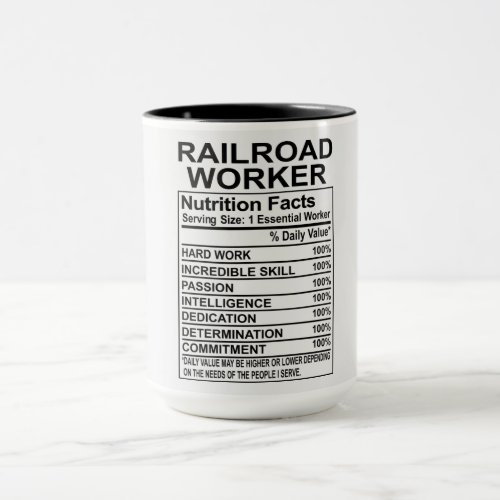 Railroad Worker Nutrition Facts Mug