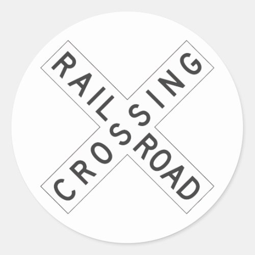 RailroadCrossing Sign Classic Round Sticker