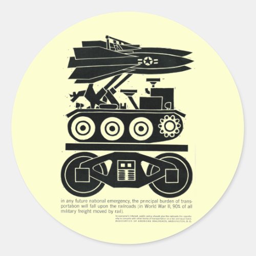Railroads Moved 90 of all Freight in World War 2 Classic Round Sticker