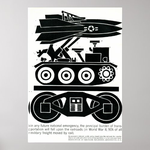 Railroads Moved 90 of all Freight in World War 2  Poster