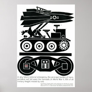 Railroads Moved 90% of all Freight in World War 2  Poster