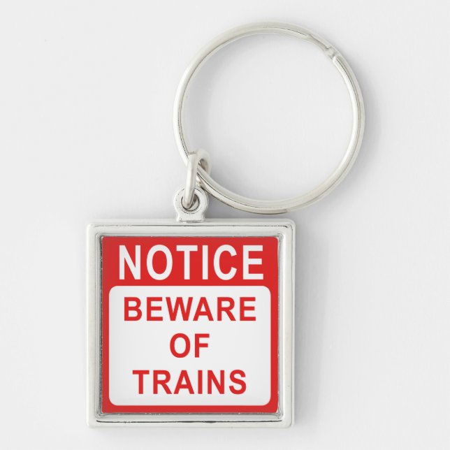 Railway, Beware of Trains, Railway Sign Keychain (Front)
