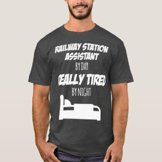 Railway Station Assistant Job Fun Gift for every R T-Shirt