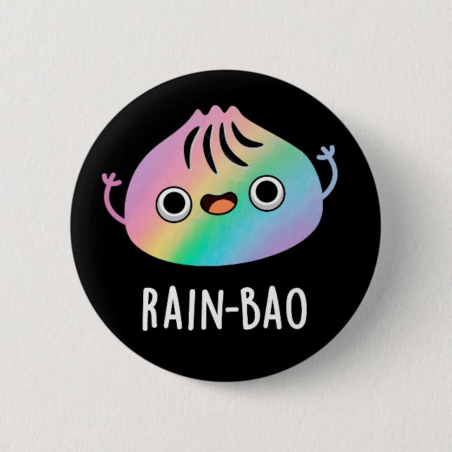 Rain-bao Funny Rainbow Dimsum Bao Pun Dark BG Button (Front)