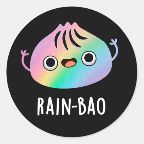 Rain_bao Funny Rainbow Dimsum Bao Pun Dark BG Classic Round Sticker