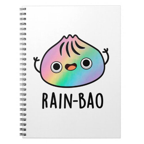 Rain_bao Funny Rainbow Dimsum Bao Pun  Notebook