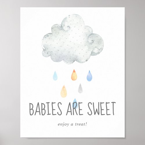 Rain Cloud Boy Babies are Sweet Enjoy a Treat Sign