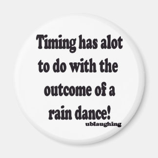 rain dance magnet