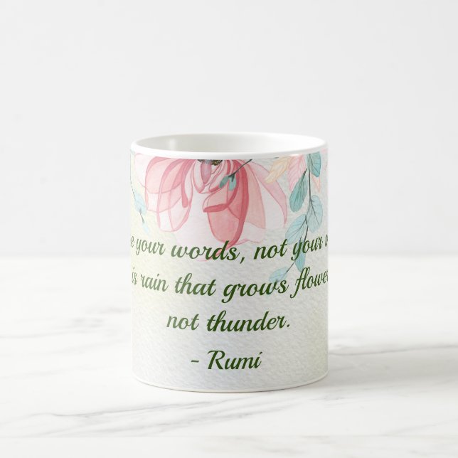 Rain Grows Flowers Rumi Quote Coffee Mug (Center)