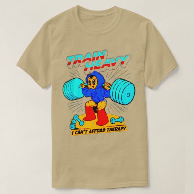rain Heavy I cant Afford herapy Bodybuilding Gym  T-Shirt (Design Front)