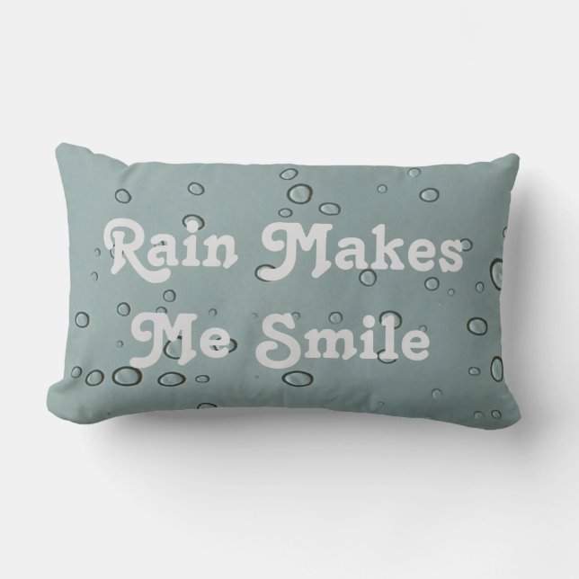 Rain Makes Me Smile Rainy Day Photo Raindrop Lumbar Pillow (Front)