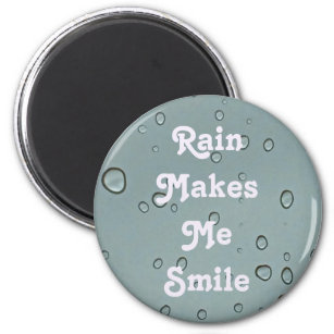 Rain Makes Me Smile Water Droplet Photo Raindrop Magnet