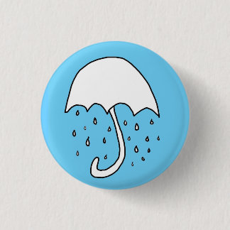rain on me pinback button