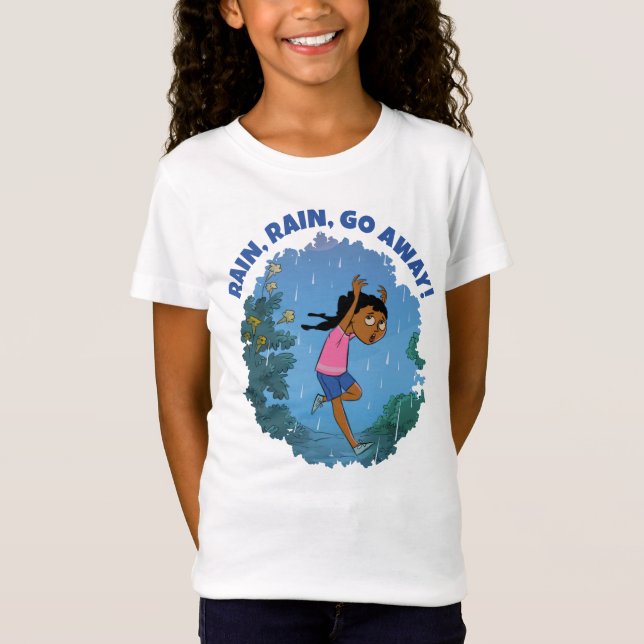RAIN RAIN GO AWAY Black Girls Afro T-Shirt (Front)