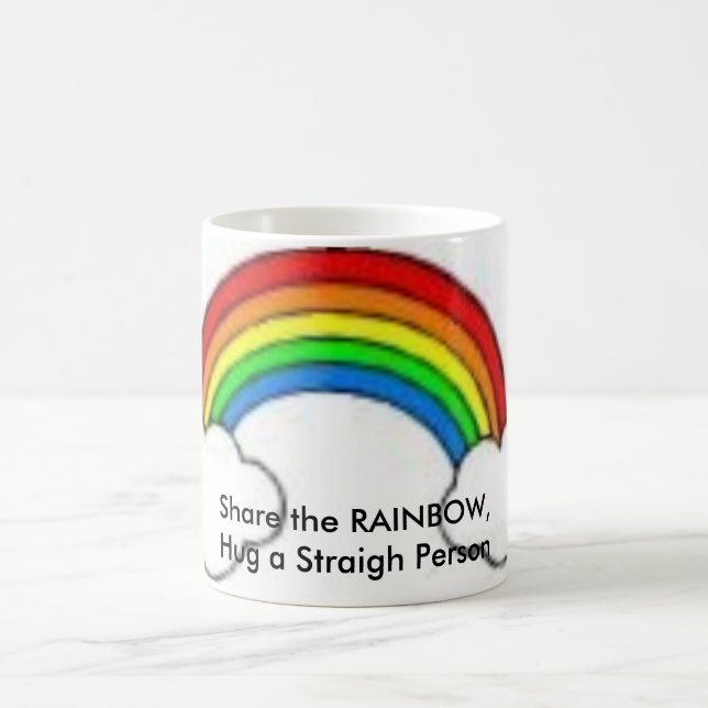 RAINBOW2, Share the RAINBOW,Hug a Straigh Person Coffee Mug (Center)