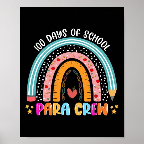 Rainbow 100 Days Of School Para Crew Lover 100th D Poster