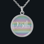 Rainbow 25th Wedding Anniversary Sterling Silver Necklace<br><div class="desc">A chic and modern,  striped,  rainbow pattern,  with the numbers for a 25th Wedding Anniversary,  in white text with a gray drop shadow.</div>