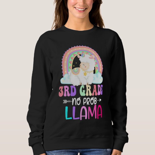 Rainbow 3rd Grade No Prob Llama 100th Day of Schoo Sweatshirt (Front)