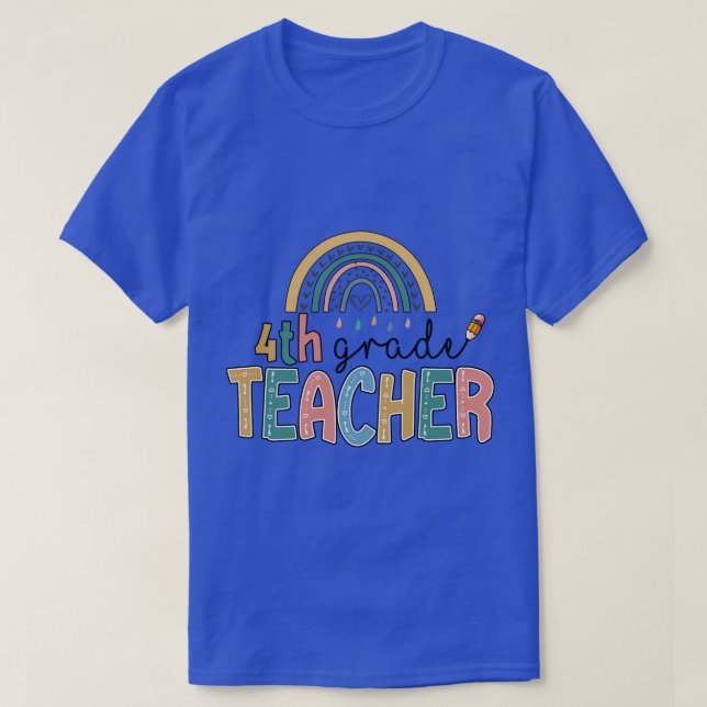 Rainbow 4th Grade Teacher Kinder Back to School T-Shirt (Design Front)