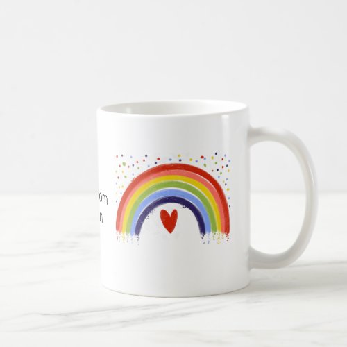 rainbow add your own quote coffee mug