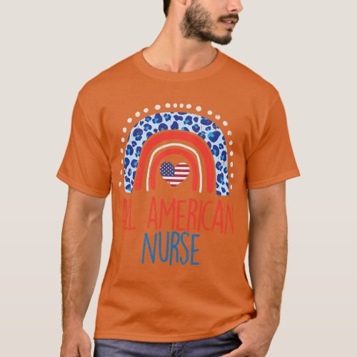 Rainbow All American Nurse 4th Of July Fourth Scru T_Shirt