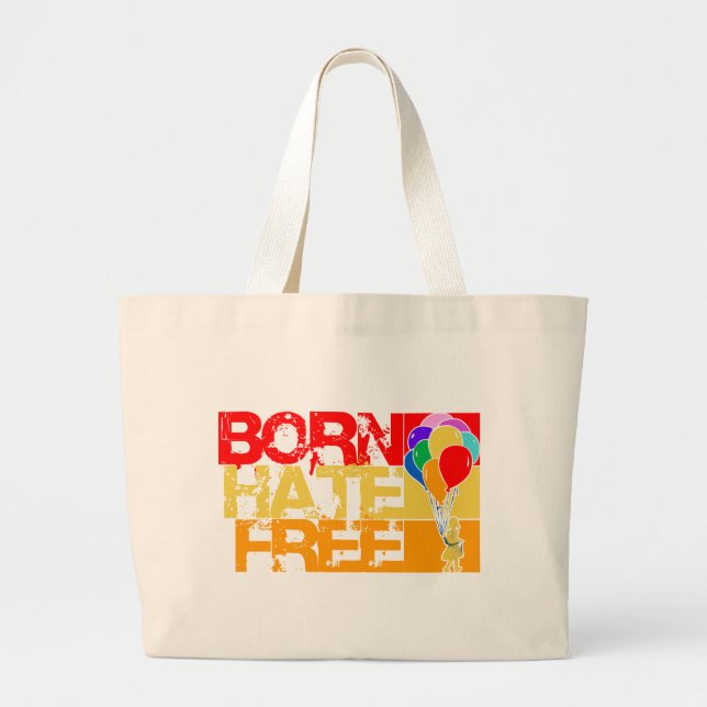 rainbow balloons. born hate free. large tote bag (Front)