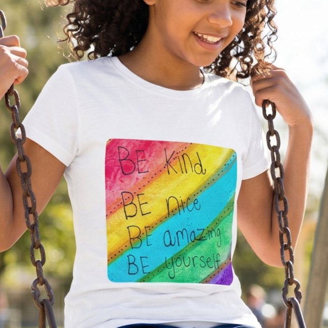 Rainbow BE Kind BE Yourself Inspirational Saying  T-Shirt (Creator Uploaded)