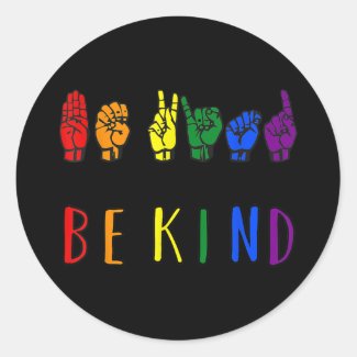 Rainbow Be Kind Sign Classic Round Sticker