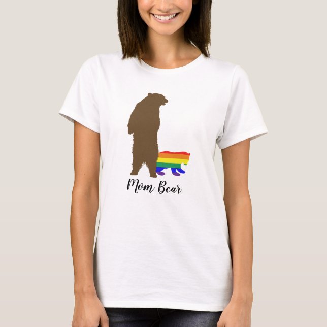 Rainbow Bear Mom Mother Pride LGBT T-Shirt (Front)