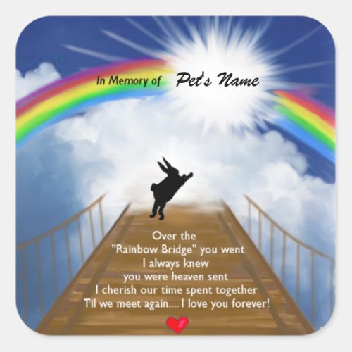 Rainbow Bridge Memorial for Rabbits Square Sticker