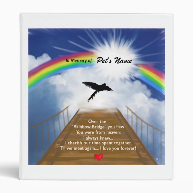 Rainbow Bridge Memorial Poem for Birds 3 Ring Binder (Front)