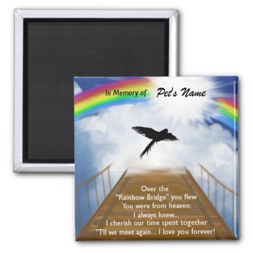 Rainbow Bridge Memorial Poem for Birds Magnet