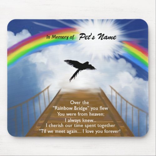 Rainbow Bridge Memorial Poem for Birds Mouse Pad
