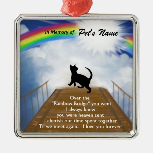 Rainbow Bridge Memorial Poem for Cats Metal Ornament (Front)