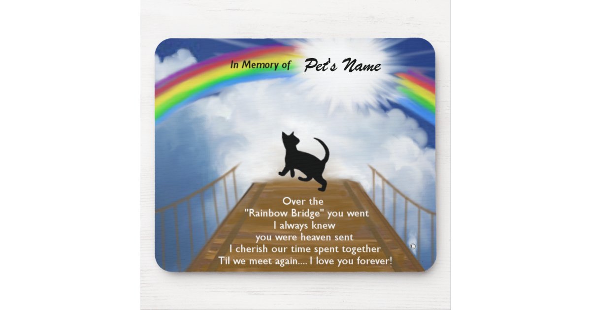 Rainbow Bridge Memorial Poem For Cats Mouse Pad Zazzle Com