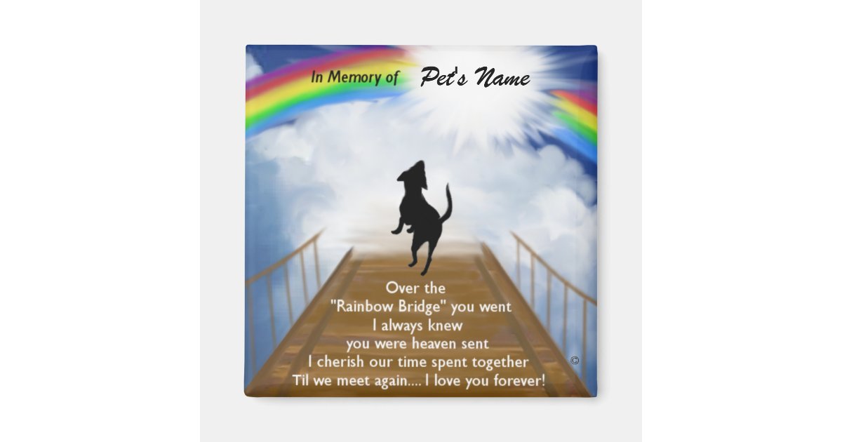 rainbow bridge dogs rainbow bridge memorial poem for dogs magnet zazzle rainbow bridge dogs rainbow bridge memorial poem for dogs magnet zazzle