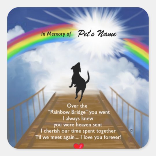 Rainbow Bridge Memorial Poem for Dogs Square Sticker ...