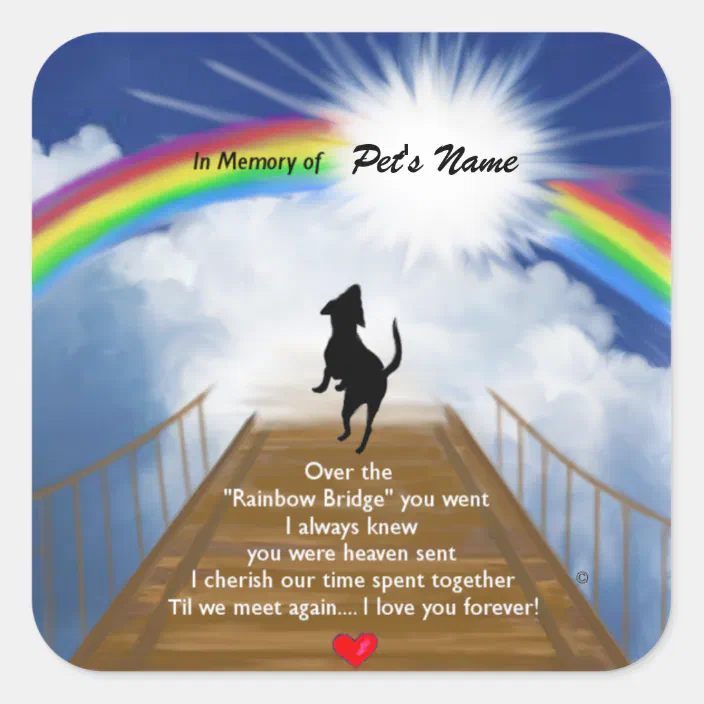 Rainbow Bridge Memorial Poem For Dogs Square Sticker Zazzle Com
