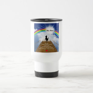 Rainbow Bridge Memorial Poem for Dogs Travel Mug