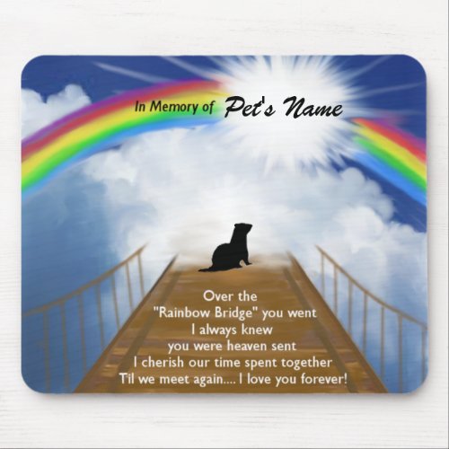 Rainbow Bridge Memorial Poem for Ferrets Mouse Pad