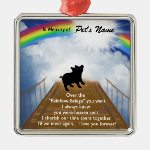 Rainbow Bridge Memorial Poem for Pigs Metal Ornament