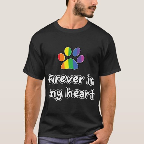 Rainbow Bridge _ Pet Loss furever in my heart T_Shirt