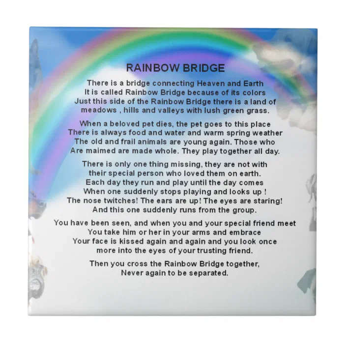 Rainbow Bridge Poem Ceramic Tile | Zazzle.com