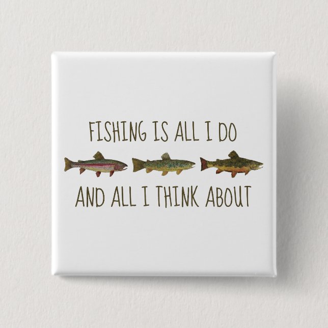 Rainbow Brown Brook Trout Fishing Quote Button (Front)