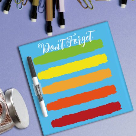 Rainbow Brushstrokes Color Changeable Don't Forget